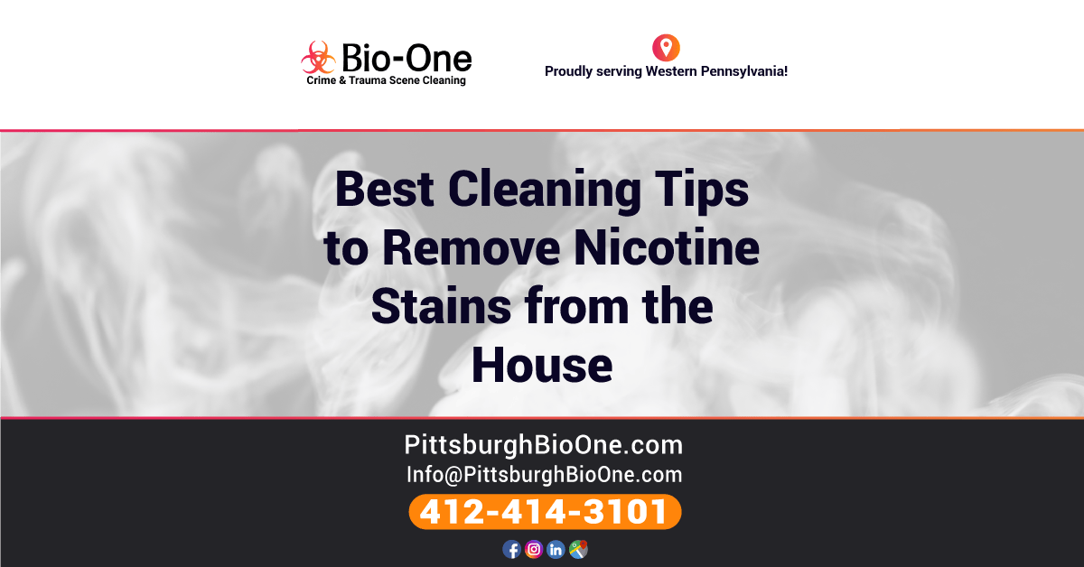 Best Cleaning Tips to Remove Nicotine Stains from the House
