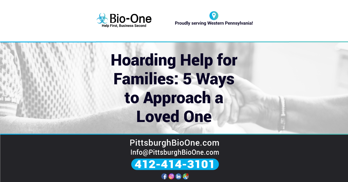 Hoarding Help for Families: 5 Ways to Approach a Loved One